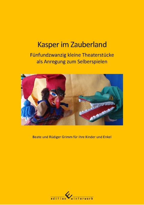 Kasper im Zauberland - Rüdiger Grimm, Beate Grimm