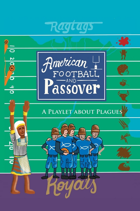 American Football & Passover -  Mathew R. Sgan