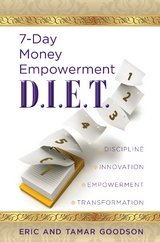 7-Day Money Empowerment D.I.E.T. -  Eric and Tamar Goodson