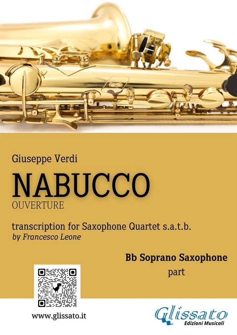 Soprano Saxophone part of "Nabucco" overture for Sax Quartet - Giuseppe Verdi, a cura di Francesco Leone