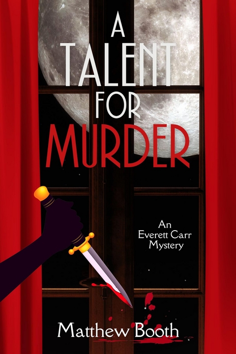 A Talent for Murder - Matthew Booth
