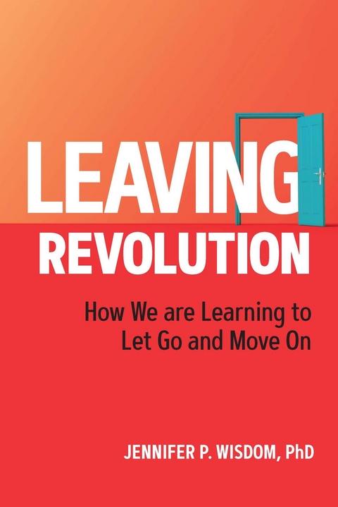 Leaving Revolution - Jennifer Wisdom