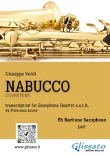 Baritone Saxophone part of "Nabucco" overture for Sax Quartet - Giuseppe Verdi, a cura di Francesco Leone