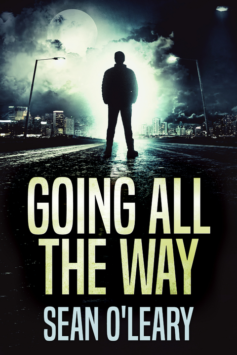 Going All The Way - Sean O'Leary
