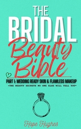 The Bridal Beauty Bible - Hope Hughes