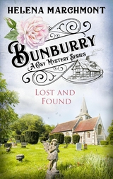 Bunburry - Lost and Found -  Helena Marchmont