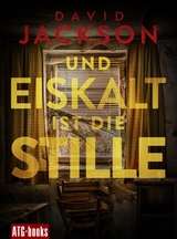 Und eiskalt ist die Stille - David Jackson