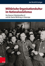 Militärische Organisationskultur im Nationalsozialismus -  Jan Hendrik Issinger