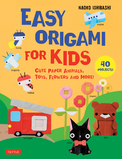 Easy Origami for Kids -  Naoko Ishibashi