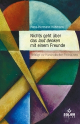 Nichts geht über das laut denken mit einem Freunde - Hans-Hermann Höhmann