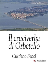 Il cruciverba di Orbetello - Cristiano Benci