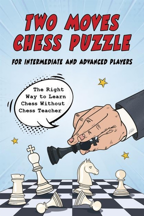 Two Moves Chess Puzzle for Intermediate and Advanced Players - Rangelov Andon