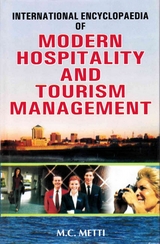 International Encyclopaedia of Modern Hospitality and Tourism Management (Hotel and Motel Professional Management) -  M. C. Metti