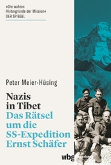 Nazis in Tibet -  Peter Meier-Hüsing