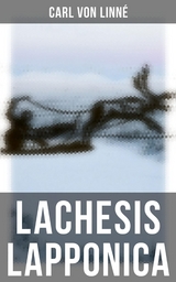 Lachesis Lapponica - Carl von Linné