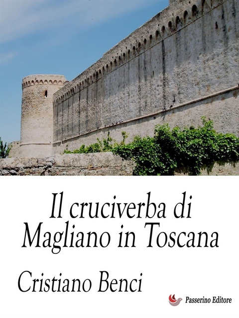 Il cruciverba di Magliano in Toscana - Cristiano Benci