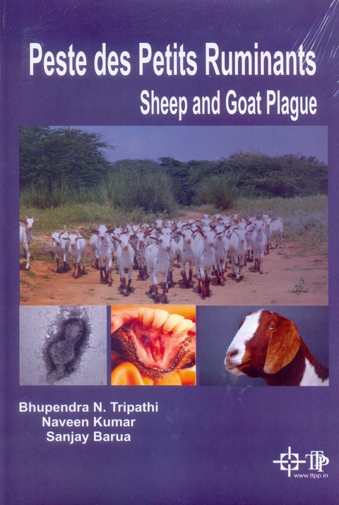 Peste Des Petits Ruminants : Sheep And Goat Plague -  Bhupendra N. Tripathi,  Naveen Kumar
