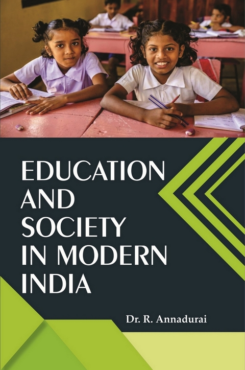 Education And Society In Modern India -  R. Annadurai