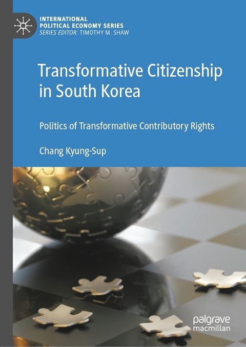 Transformative Citizenship in South Korea -  Chang Kyung-Sup