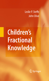 Children's Fractional Knowledge - Leslie P. Steffe, John Olive