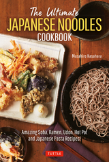 Ultimate Japanese Noodles Cookbook - Masahiro Kasahara