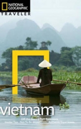 National Geographic Traveler Vietnam, 2nd Edition - Sullivan, James