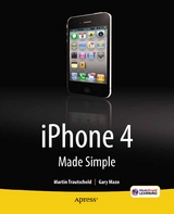 iPhone 4 Made Simple -  MSL Made Simple Learning,  Gary Mazo,  Rene Ritchie,  Martin Trautschold
