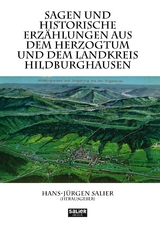 Sagen und historische Erzählungen aus dem Herzogtum und dem Landkreis Hildburghausen - 