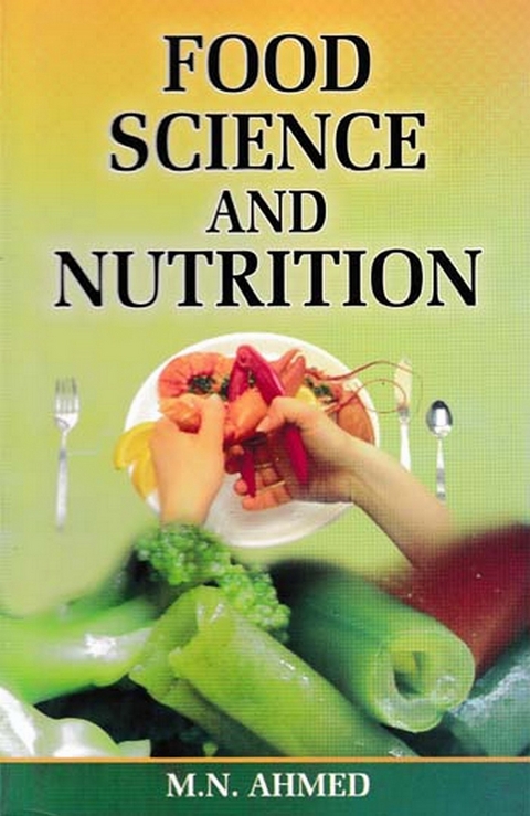 Food Science and Nutrition -  M. N. Ahmed