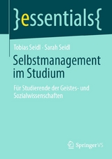Selbstmanagement im Studium - Tobias Seidl, Sarah Seidl