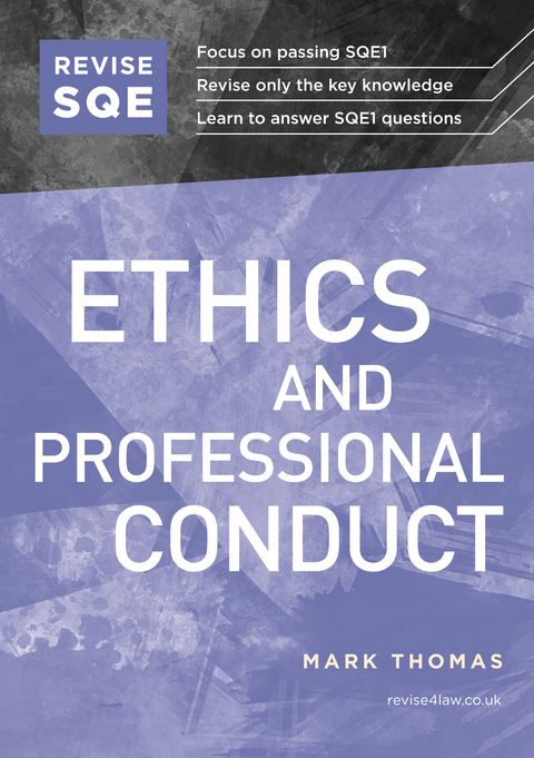 Revise SQE Ethics and Professional Conduct - Mark Thomas