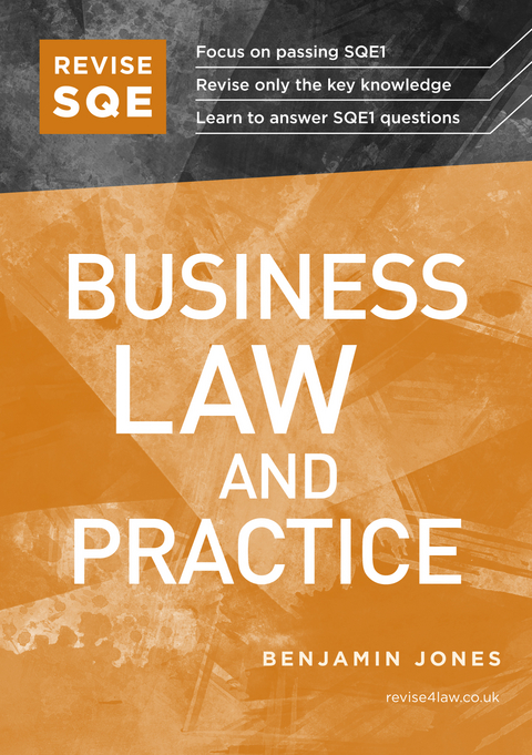 Revise SQE Business Law and Practice -  Benjamin Jones