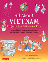 All About Vietnam: Projects & Activities for Kids -  Phuoc Thi Minh Tran