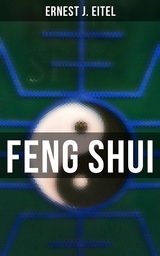 Feng Shui - Ernest J. Eitel