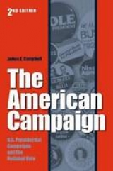 The American Campaign - Campbell, James E.