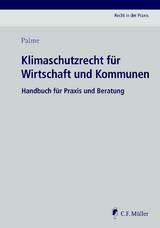 Klimaschutzrecht für Wirtschaft und Kommunen - Christoph Palme