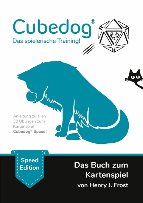 Cubedog - Das spielerische Training! -  Henry J. Frost