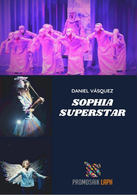 Sophia Superstar - DANIEL VÁSQUEZ