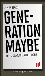 Generation Maybe - Oliver Jeges