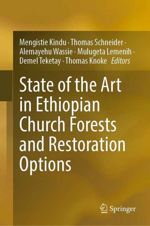 State of the Art in Ethiopian Church Forests and Restoration Options - 