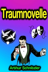 Traumnovelle - Arthur Schnitzler