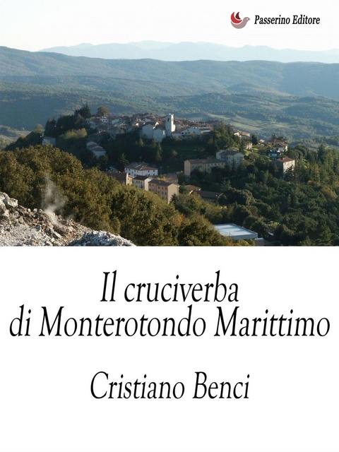 Il cruciverba di Monterotondo Marittimo - Cristiano Benci