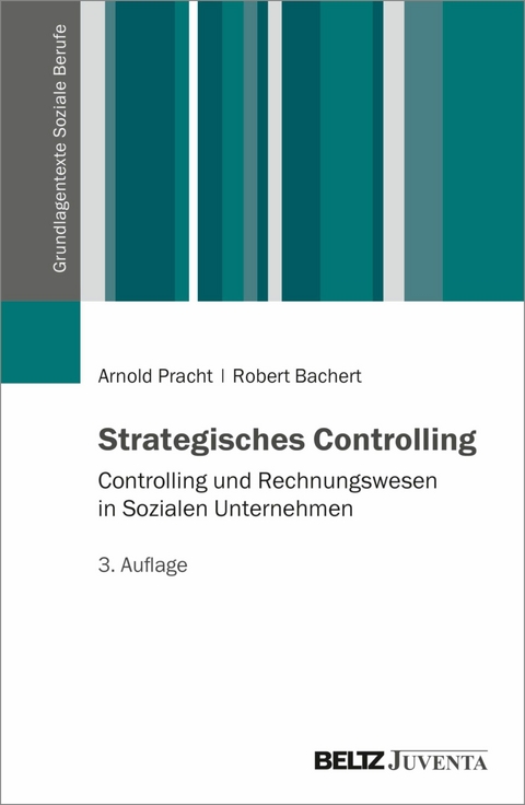 Strategisches Controlling -  Arnold Pracht,  Robert Bachert