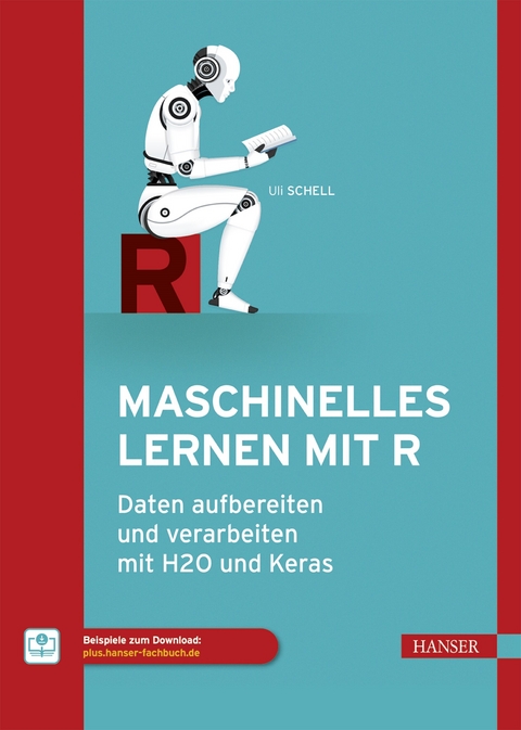 Maschinelles Lernen mit R - Uli Schell