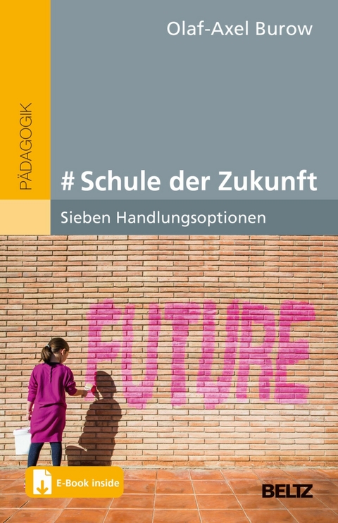 # Schule der Zukunft -  Olaf-Axel Burow