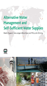 Alternative Water Management and Self-Sufficient Water Supplies - 