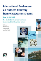 International Conference on Nutrient Recovery From Wastewater Streams Vancouver, 2009 - 