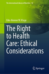 The Right to Health Care: Ethical Considerations - Eike-Henner W. Kluge