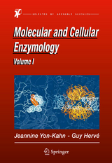 Molecular and Cellular Enzymology - Jeannine Yon-Kahn, G. Hervé