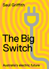 The Big Switch - Saul Griffith